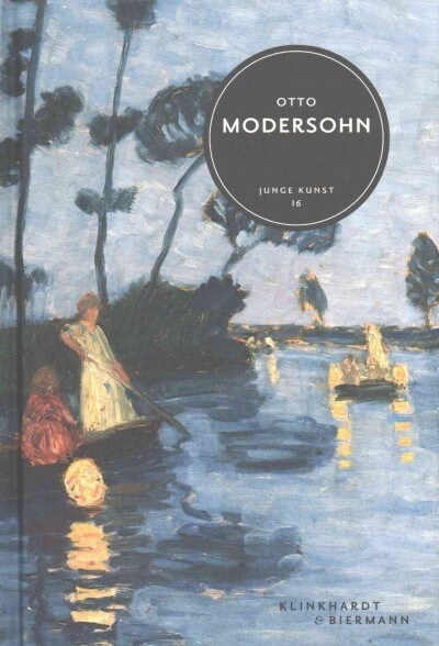 Otto Modersohn: Junge Kunst 16 (Hardcover)