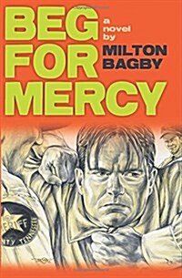 Beg for Mercy (Paperback)