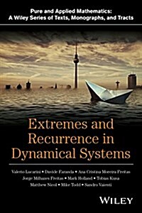 Extremes and Recurrence in Dynamical Systems (Hardcover)