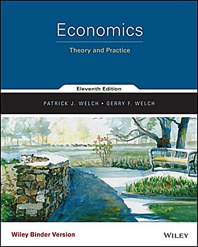Economics: Theory and Practice (Loose Leaf, 11)
