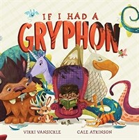 If I Had a Gryphon (Hardcover)