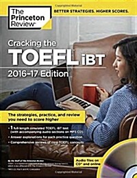 Cracking the TOEFL iBT [With Audio CD] (Paperback, 2016-17)