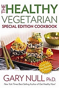 The Healthy Vegetarian Cookbook: Special Edition Cookbook (Paperback, Special)