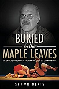 Buried in the Maple Leaves (Paperback)