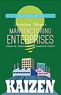 Revitalizing Ethiopias Manufacturing Enterprises (Paperback)