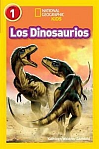 National Geographic Readers: Los Dinosaurios (Dinosaurs) (Library Binding)