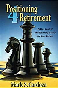 Positioning 4 Retirement (Paperback)
