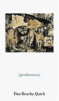 Gentlessness (Paperback)