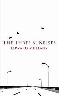 The Three Sunrises (Paperback)