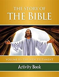 The Story of the Bible Activity Book: Volume II - The New Testament (Paperback)