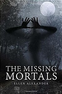 The Missing Mortals (Paperback)