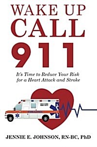 Wake Up Call 911 (Paperback)