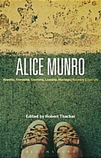Alice Munro : Hateship, Friendship, Courtship, Loveship, Marriage, Runaway, Dear Life (Paperback)