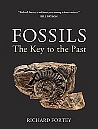 Fossils: The Key to the Past (Paperback, 5, Revised)