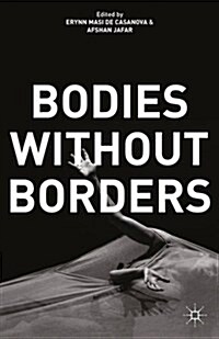 Bodies Without Borders (Paperback)