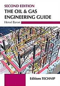Oil & Gas Engineering Guide 2nd Edition (Paperback)