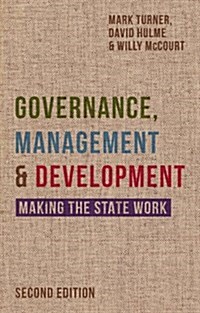 Governance, Management and Development : Making the State Work (Paperback, 2 ed)