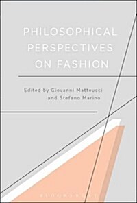 Philosophical Perspectives on Fashion (Hardcover)