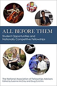 All Before Them: Student Opportunities and Nationally Competitive Fellowships (Paperback)