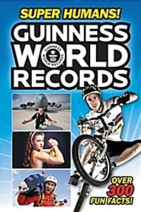Guinness World Records: Super Humans! (Paperback)
