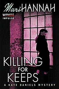 Killing for Keeps: A Kate Daniels Mystery (Paperback)