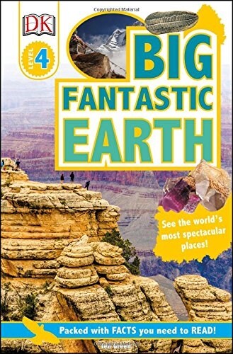 DK Readers L4: Big Fantastic Earth: Wonder at Spectacular Landscapes! (Paperback)