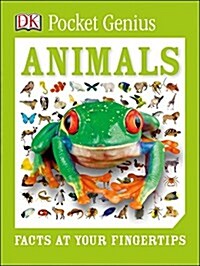 Pocket Genius: Animals: Facts at Your Fingertips (Paperback)
