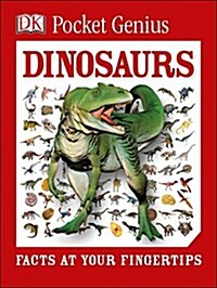 Pocket Genius: Dinosaurs: Facts at Your Fingertips (Paperback)