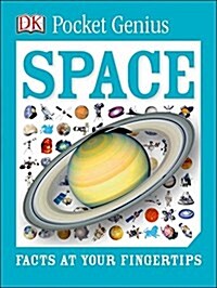 Pocket Genius: Space: Facts at Your Fingertips (Paperback)