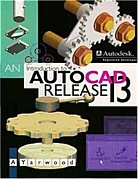 An Introduction to AutoCAD Release 13 (Paperback)