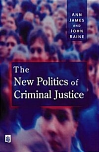 The New Politics of Criminal Justice (Paperback)