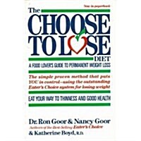 CHOOSE TO LOSE PA (Paperback, Revised)