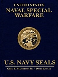 United States Naval Special Warfare: U.S. Navy Seals (Hardcover)