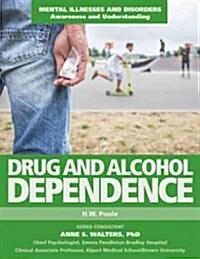 Drug and Alcohol Dependence (Hardcover)