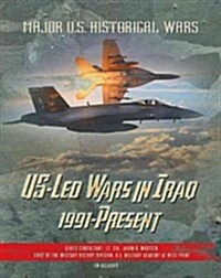 Us-Led Wars in Iraq, 1991-Present (Hardcover)