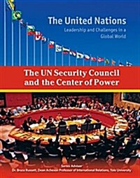 The Un Security Council and the Center of Power (Hardcover)