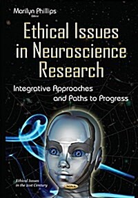 Ethical Issues in Neuroscience Research (Hardcover)