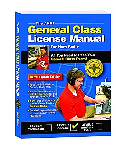 The ARRL General Class License Manual (Paperback)