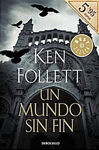Un mundo sin fin / World Without End (Paperback)