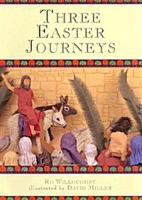 Three Easter Journeys (Paperback)