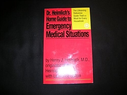 Dr. Heimlichs Home Guide to Emergency Medical Situations (Paperback)