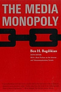 The Media Monopoly 6th Edition (Paperback, 6 Sub)