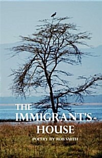 The Immigrants House (Paperback)