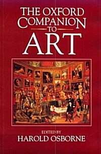 The Oxford Companion to Art (Hardcover, First Edition)