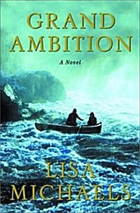 Grand Ambition: A Novel (Hardcover, 1st)