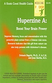 Huperzine A: Boost Your Brain Power (Paperback, 1)