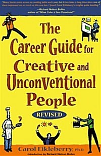 The Career Guide for Creative and Unconventional People (Paperback, Revised)