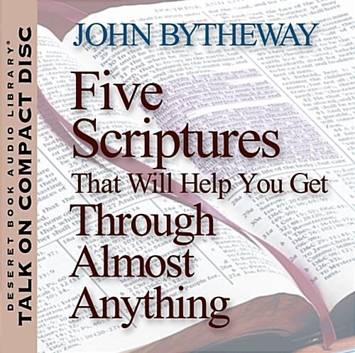 Five Scriptures That Will Help You Get Through Almost Anything (Audio CD)