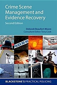 Crime Scene Management and Evidence Recovery (Paperback)