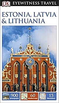 DK Eyewitness Travel Guide Estonia, Latvia & Lithuania (Paperback)